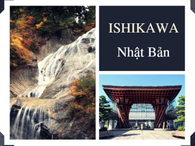 Giới thiệu về tỉnh Ishikawa khi xuất khẩu lao động